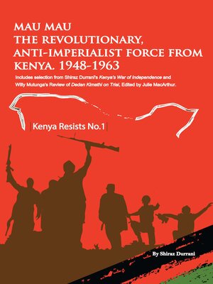 cover image of Mau Mau the Revolutionary, Anti-Imperial